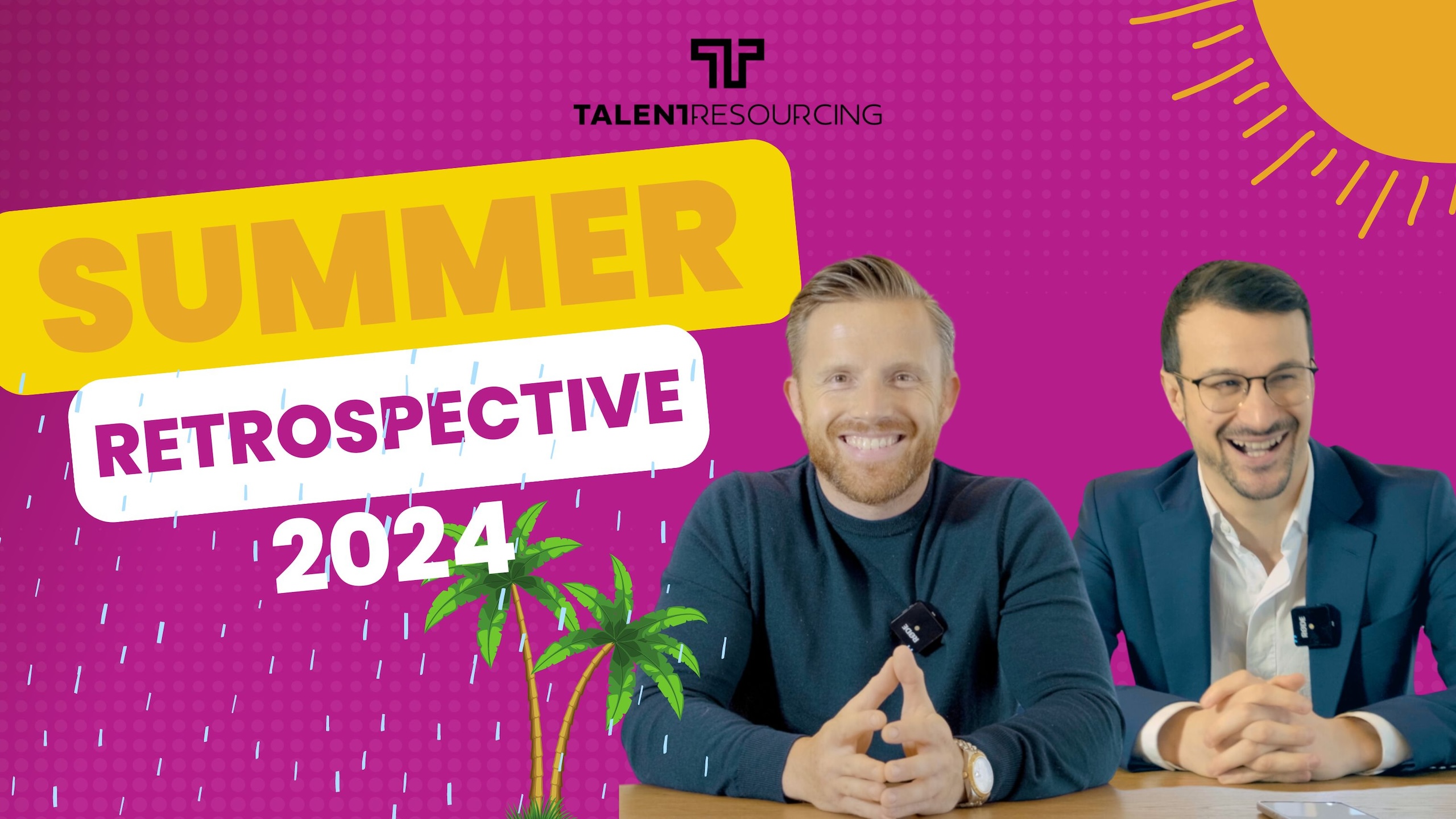 Summer Retroscpective Talent Resourcinng